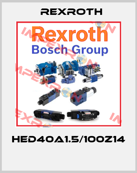 HED40A1.5/100Z14  Rexroth