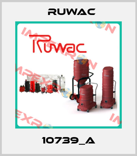 10739_A Ruwac