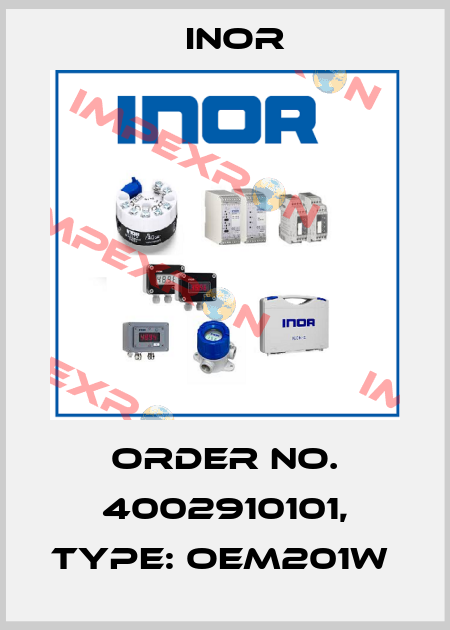 Order No. 4002910101, Type: OEM201W  Inor