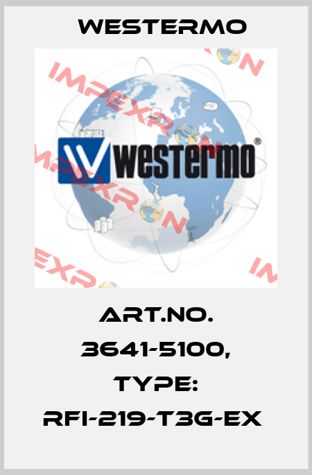 Art.No. 3641-5100, Type: RFI-219-T3G-EX  Westermo