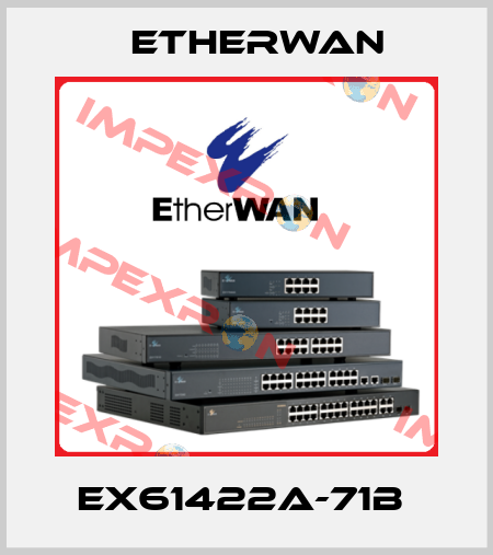 EX61422A-71B  Etherwan