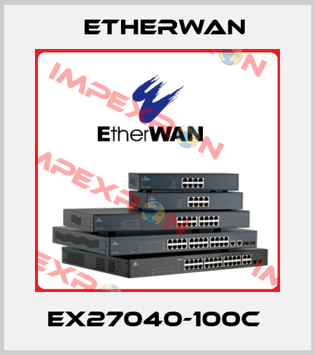 EX27040-100C  Etherwan