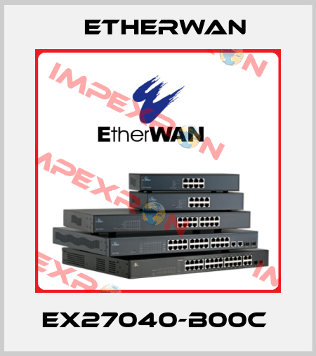 EX27040-B00C  Etherwan