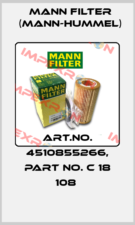 Art.No. 4510855266, Part No. C 18 108  Mann Filter (Mann-Hummel)