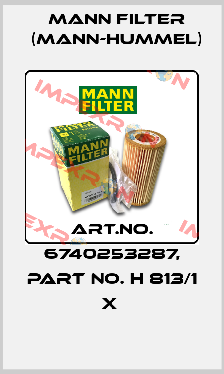 Art.No. 6740253287, Part No. H 813/1 x  Mann Filter (Mann-Hummel)