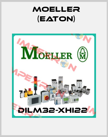 DILM32-XHI22  Moeller (Eaton)