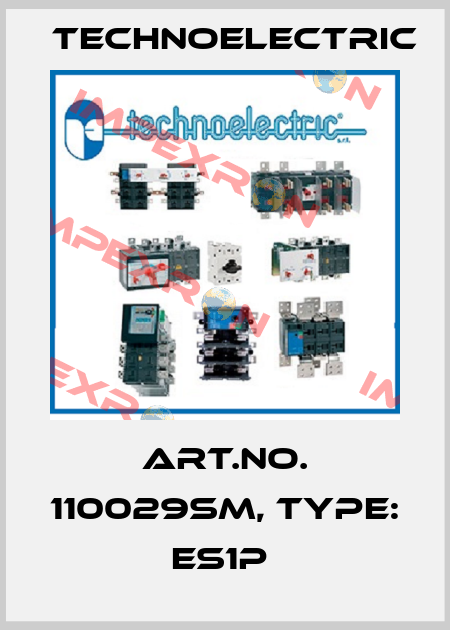 Art.No. 110029SM, Type: ES1P  Technoelectric