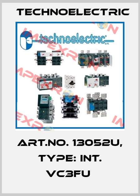 Art.No. 13052U, Type: INT. VC3FU  Technoelectric