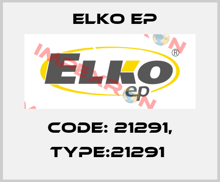 Code: 21291, Type:21291  Elko EP