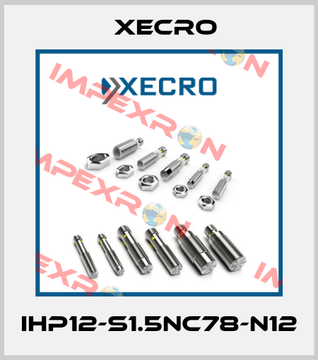 IHP12-S1.5NC78-N12 Xecro