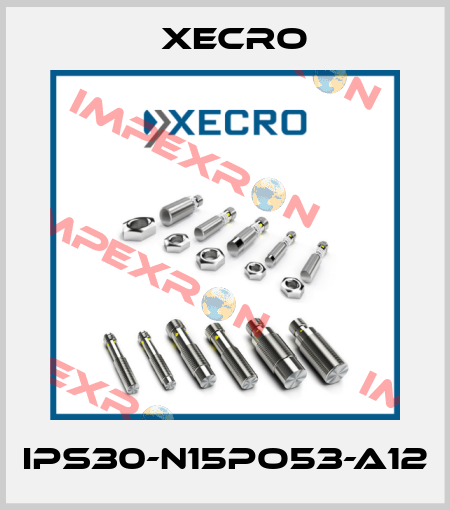 IPS30-N15PO53-A12 Xecro