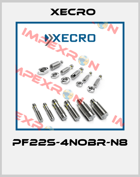 PF22S-4NOBR-N8  Xecro