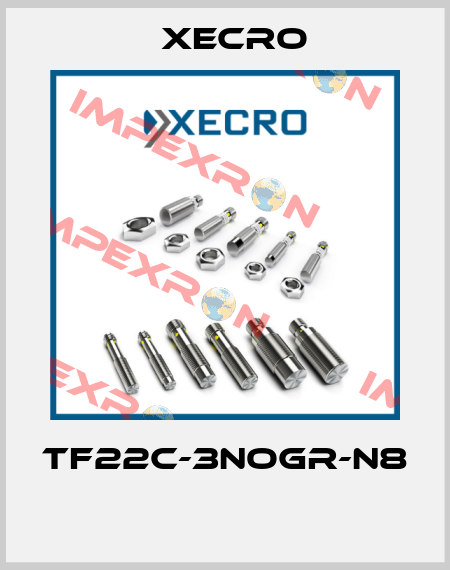 TF22C-3NOGR-N8  Xecro