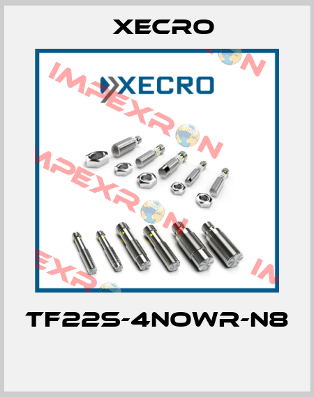 TF22S-4NOWR-N8  Xecro