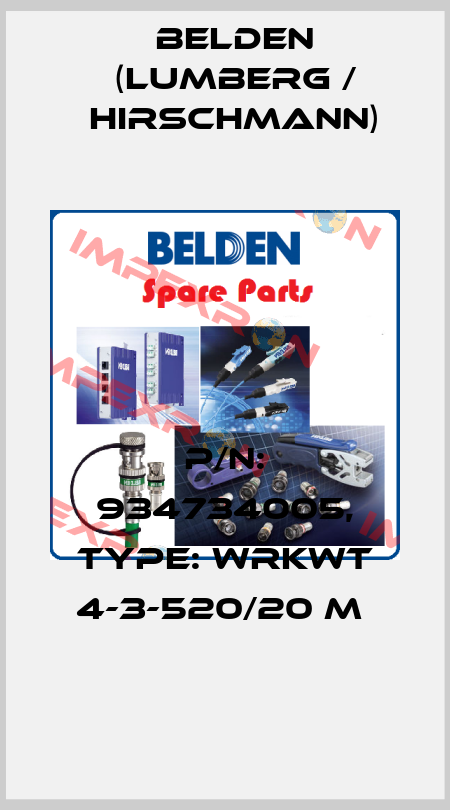 P/N: 934734005, Type: WRKWT 4-3-520/20 M  Belden (Lumberg / Hirschmann)