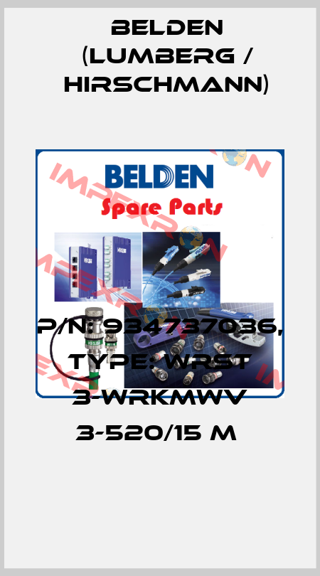 P/N: 934737036, Type: WRST 3-WRKMWV 3-520/15 M  Belden (Lumberg / Hirschmann)