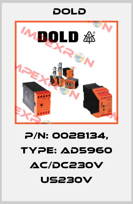 p/n: 0028134, Type: AD5960 AC/DC230V US230V Dold