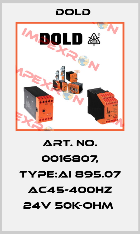Art. No. 0016807, Type:AI 895.07 AC45-400HZ 24V 50K-OHM  Dold