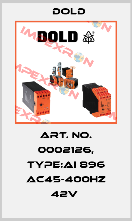 Art. No. 0002126, Type:AI 896 AC45-400HZ 42V  Dold
