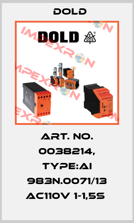 Art. No. 0038214, Type:AI 983N.0071/13 AC110V 1-1,5S  Dold