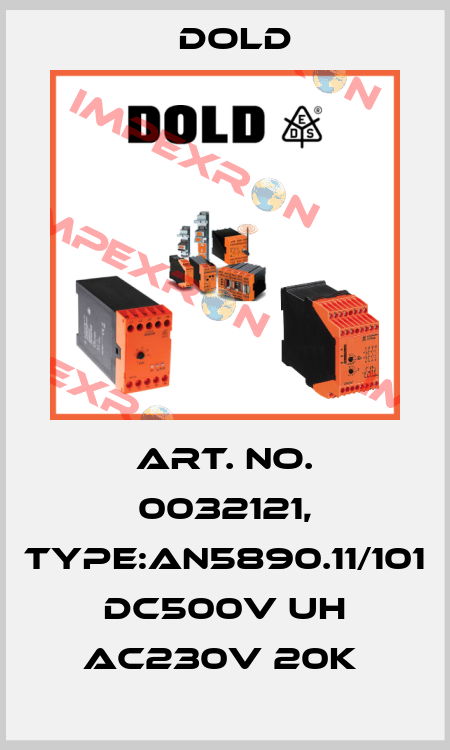 Art. No. 0032121, Type:AN5890.11/101 DC500V UH AC230V 20K  Dold