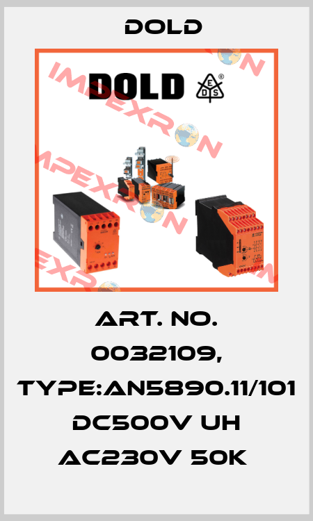 Art. No. 0032109, Type:AN5890.11/101 DC500V UH AC230V 50K  Dold