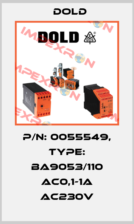 p/n: 0055549, Type: BA9053/110 AC0,1-1A AC230V Dold