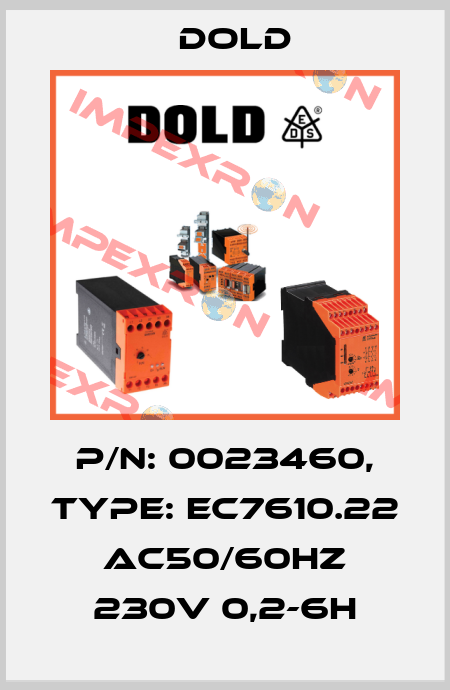 p/n: 0023460, Type: EC7610.22 AC50/60HZ 230V 0,2-6H Dold
