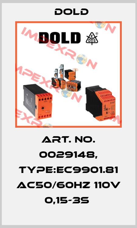 Art. No. 0029148, Type:EC9901.81 AC50/60HZ 110V 0,15-3S  Dold