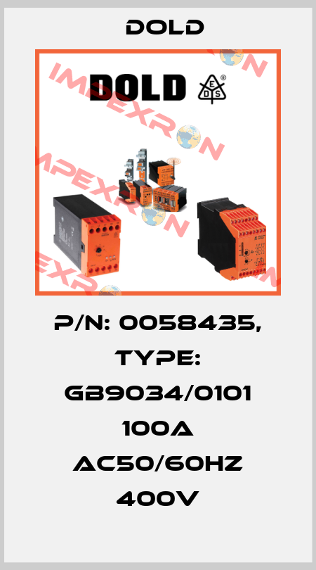 p/n: 0058435, Type: GB9034/0101 100A AC50/60HZ 400V Dold