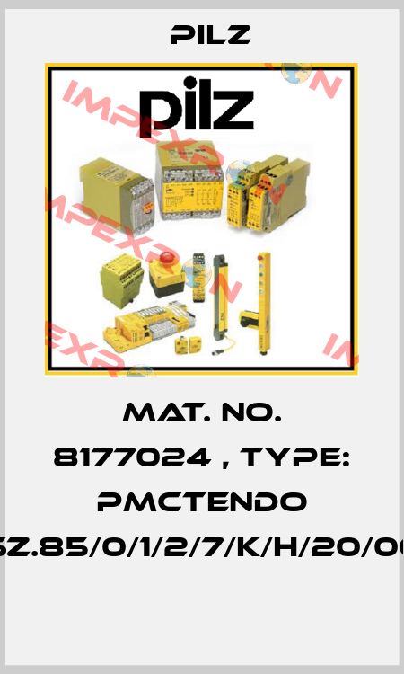 Mat. No. 8177024 , Type: PMCtendo SZ.85/0/1/2/7/K/H/20/00  Pilz