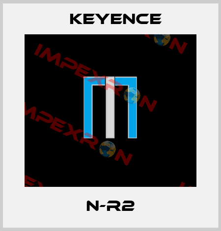 N-R2 Keyence