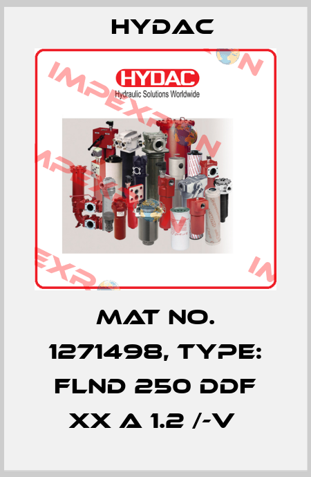 Mat No. 1271498, Type: FLND 250 DDF XX A 1.2 /-V  Hydac