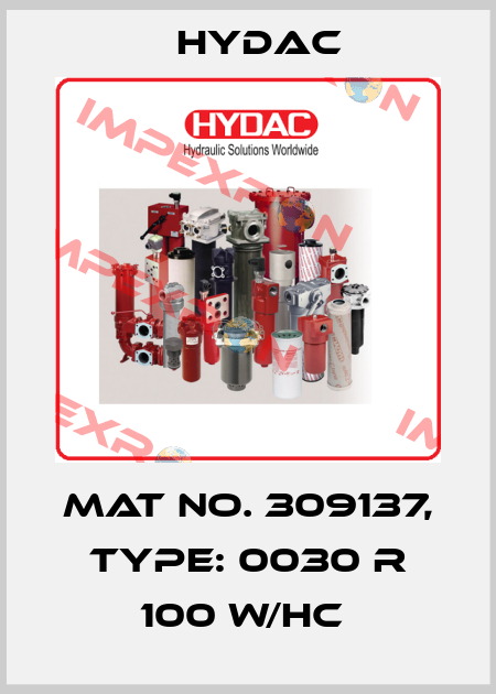 Mat No. 309137, Type: 0030 R 100 W/HC  Hydac