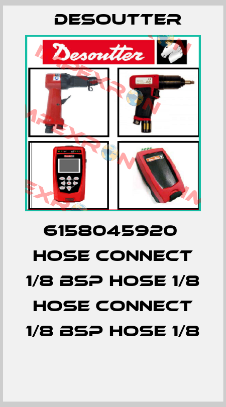 6158045920  HOSE CONNECT 1/8 BSP HOSE 1/8  HOSE CONNECT 1/8 BSP HOSE 1/8  Desoutter