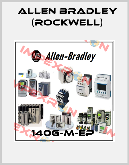 140G-M-EP  Allen Bradley (Rockwell)