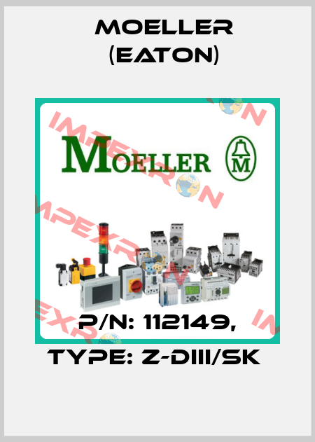 P/N: 112149, Type: Z-DIII/SK  Moeller (Eaton)