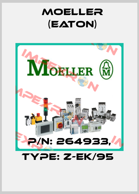 P/N: 264933, Type: Z-EK/95  Moeller (Eaton)