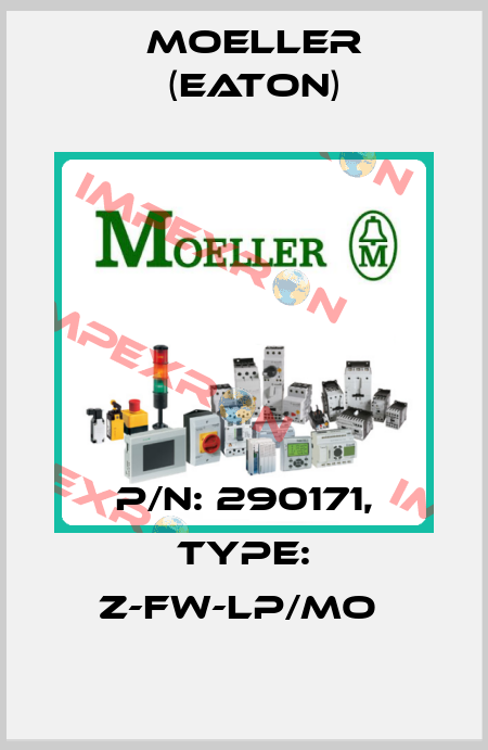 P/N: 290171, Type: Z-FW-LP/MO  Moeller (Eaton)