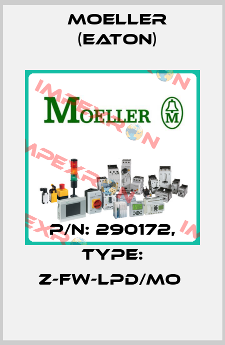 P/N: 290172, Type: Z-FW-LPD/MO  Moeller (Eaton)