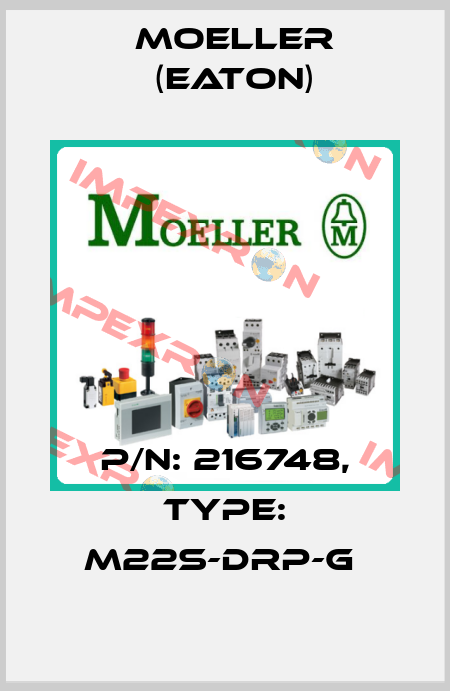 P/N: 216748, Type: M22S-DRP-G  Moeller (Eaton)