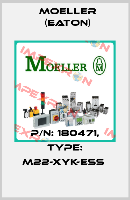 P/N: 180471, Type: M22-XYK-ESS  Moeller (Eaton)