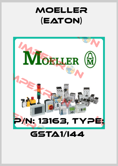 P/N: 13163, Type: GSTA1/I44  Moeller (Eaton)