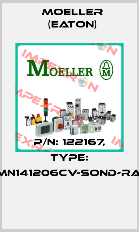 P/N: 122167, Type: XMN141206CV-SOND-RAL*  Moeller (Eaton)
