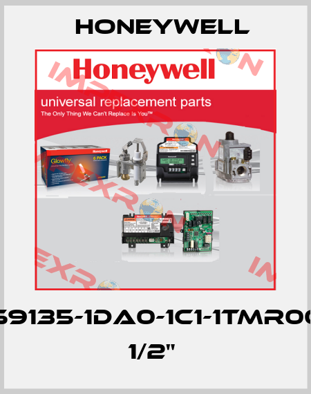 859135-1DA0-1C1-1TMR00-1 1/2"  Honeywell