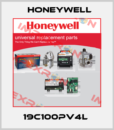 19C100PV4L  Honeywell