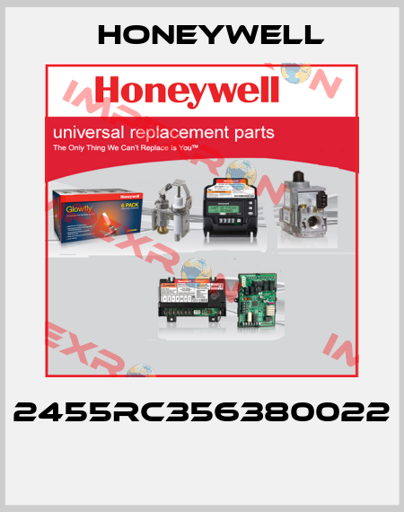 2455RC356380022  Honeywell