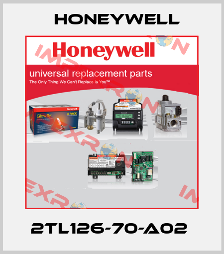 2TL126-70-A02  Honeywell