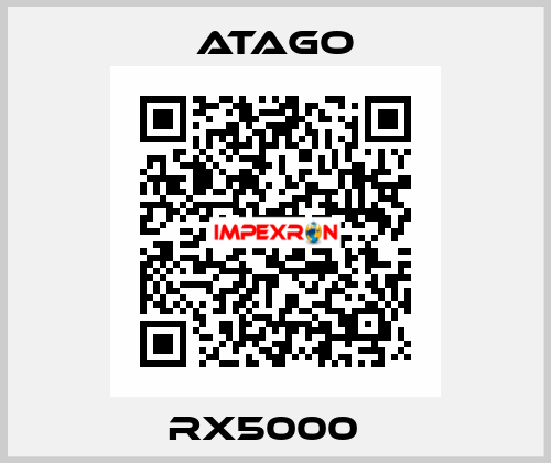  RX5000   ATAGO