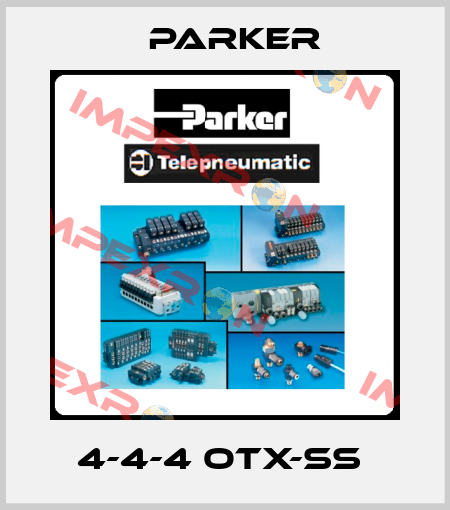4-4-4 OTX-SS  Parker